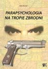 Parapsychologia na tropie zbrodni